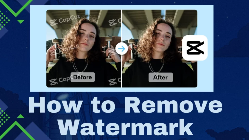 How to Remove Watermark from CapCut | Easy Guides in 2025
